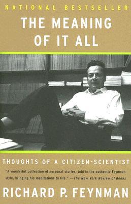 The Meaning of It All: Thoughts of a Citizen-Scientist | O#Science