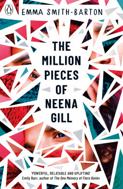 The Million Pieces of Neena Gill: Shortlisted for the Waterstones Children’s Book Prize 2020 | O#Health