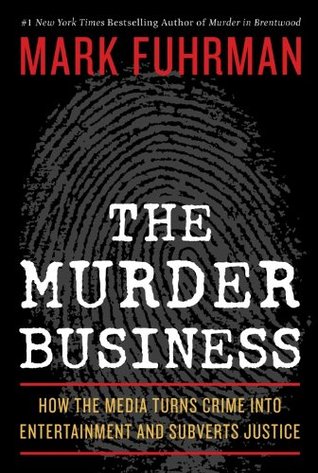 The Murder Business: How the Media Turns Crime Into Entertainment and Subverts Justice | O#TrueCrime