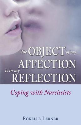 The Object of My Affection Is in My Reflection: Coping with Narcissists | O#Health