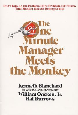 The One Minute Manager Meets the Monkey | O#MANAGEMENT