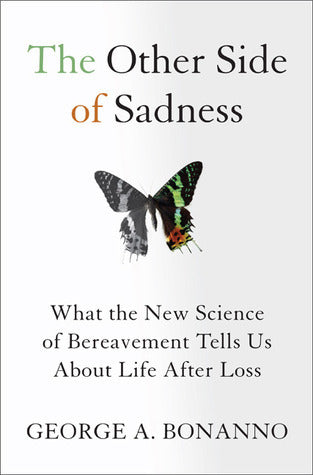 The Other Side of Sadness: What the New Science of Bereavement Tells Us About Life After Loss | O#MentalHealth
