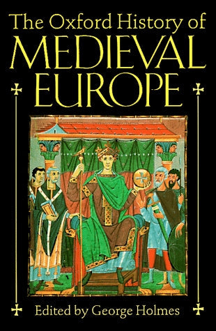 The Oxford History of Medieval Europe | O#Medieval