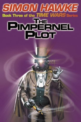 The Pimpernel Plot (Time Wars, #3) | O#Travel