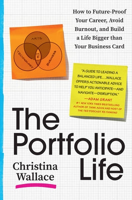 The Portfolio Life: How to Future-Proof Your Career, Avoid Burnout, and Build a Life Bigger than Your Business Card | O#SelfHelp