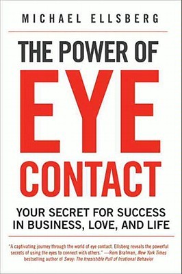The Power of Eye Contact: Your Secret for Success in Business, Love, and Life | O#Psychology