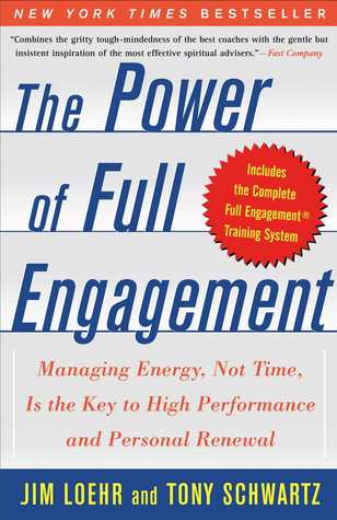 The Power of Full Engagement: Managing Energy, Not Time, is the Key to High Performance and Personal Renewal | O#MANAGEMENT