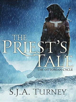 The Priest’s Tale (Ottoman Cycle Book 2) | O#Medieval