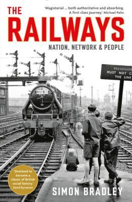 The Railways: Nation, Network and People | O#Travel