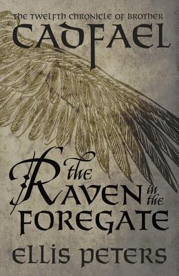 The Raven in the Foregate (Chronicles of Brother Cadfael, #12) | O#Medieval