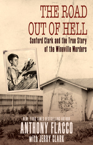 The Road Out of Hell: Sanford Clark and the True Story of the Wineville Murders | O#TrueCrime