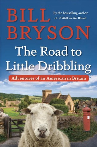 The Road to Little Dribbling: Adventures of an American in Britain | O#Travel