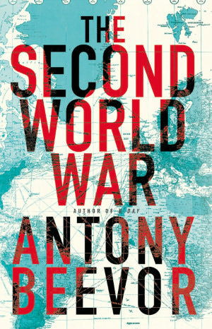 The Second World War by Antony Beevor | O#WorldWarII