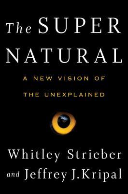 The Super Natural: A New Vision of the Unexplained | O#Science