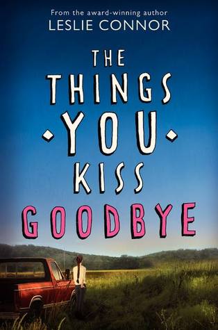 The Things You Kiss Goodbye | O#Sociology