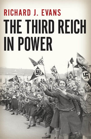 The Third Reich in Power (The History of the Third Reich, #2) | O#WorldWarII