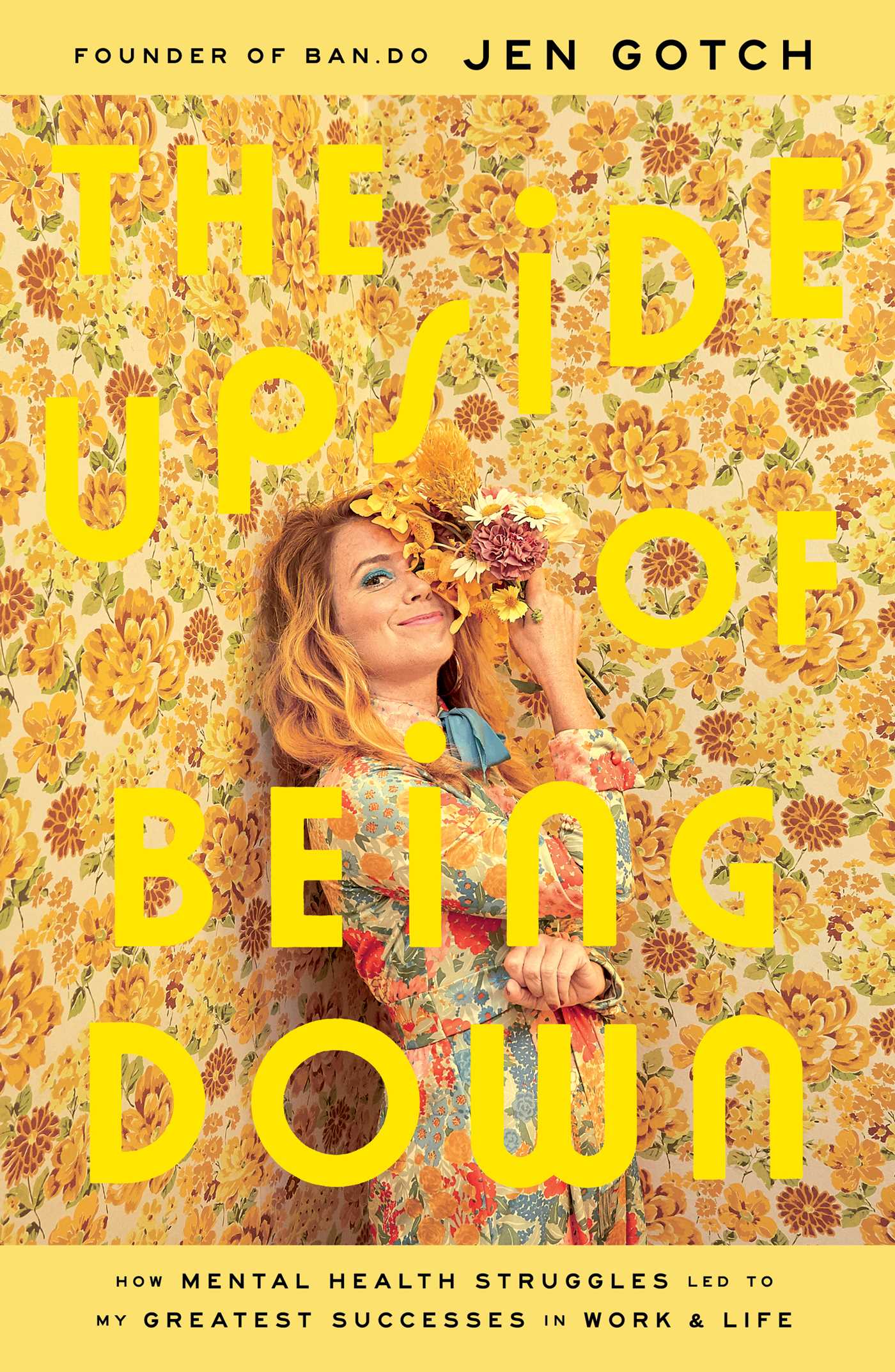 The Upside of Being Down: How Mental Health Struggles Led to My Greatest Successes in Work and Life | O#Health