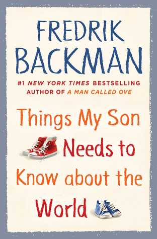 Things My Son Needs to Know about the World | O#Autobiography