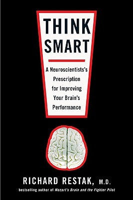 Think Smart: A Neuroscientist's Prescription for Improving Your Brain's Performance | O#Science
