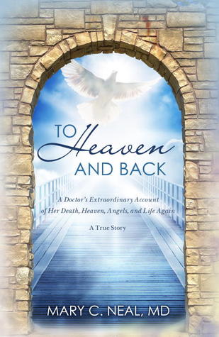 To Heaven and Back: The True Story of a Doctor’s Extraordinary Walk with God | O#Religion