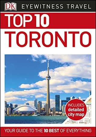 Top 10 Toronto (DK Eyewitness Travel Guide) | O#Travel