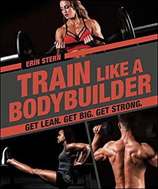 Train Like a Bodybuilder: Get Lean. Get Big. Get Strong. | O#Health