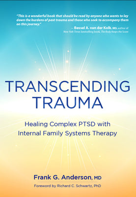 Transcending Trauma: Healing Complex PTSD with Internal Family Systems | O#MentalHealth