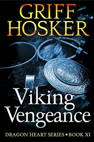 Viking Vengeance (Dragon Heart #11) | O#Medieval