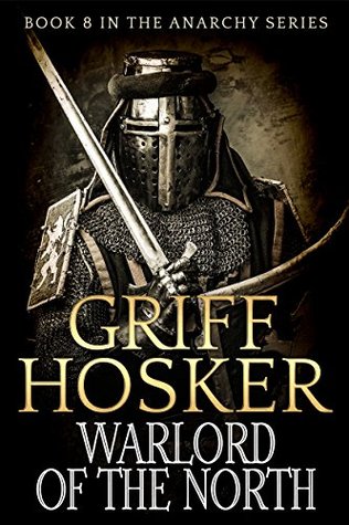 Warlord of the North (Anarchy #8) | O#Medieval
