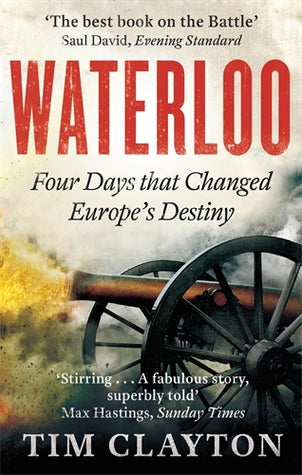 Waterloo: Four Days that Changed Europe’s Destiny | O#MilitaryHistory