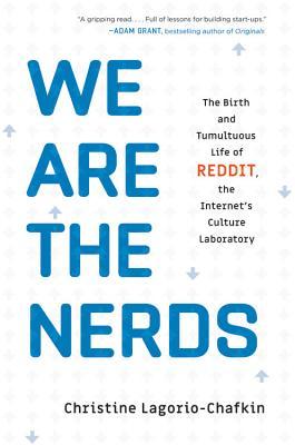 We Are the Nerds: The Birth and Tumultuous Life of Reddit, the Internet’s Culture Laboratory | O#Science