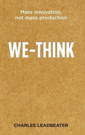 We Think: The Power Of Mass Creativity | O#Sociology