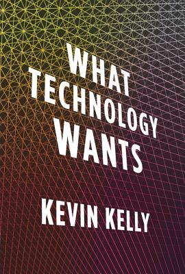 What Technology Wants | O#Science