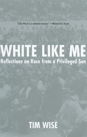 White Like Me: Reflections on Race from a Privileged Son | O#Sociology
