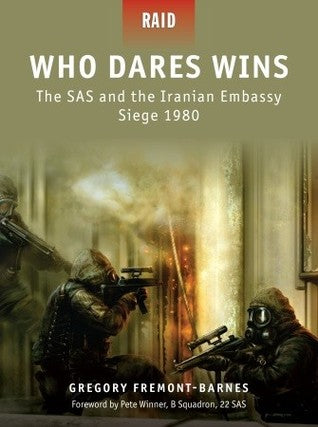 Who Dares Wins: The SAS and the Iranian Embassy Siege 1980 | O#MilitaryHistory