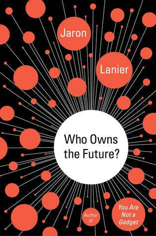 Who Owns the Future? | O#Science