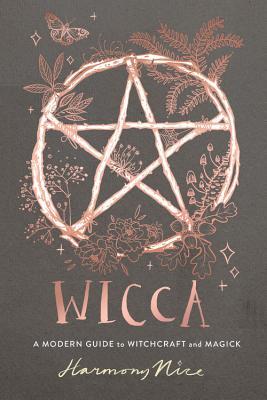 Wicca: A Modern Guide to Witchcraft and Magick | O#Environment