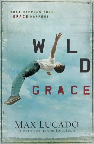 Wild Grace: What Happens When Grace Happens | O#Religion
