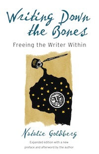 Writing Down the Bones: Freeing the Writer Within | O#Poetry