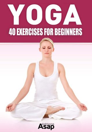 Yoga: 40 Exercises for Beginners | O#Health