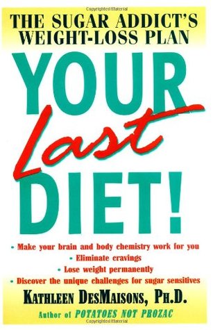 Your Last Diet!: The Sugar Addict’s Weight-Loss Plan | O#Health