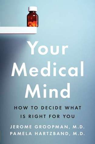 Your Medical Mind: How to Decide What Is Right for You | O#Science