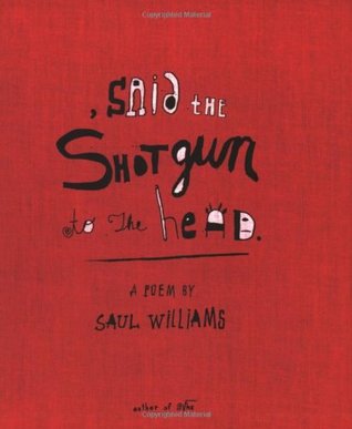 , said the shotgun to the head. | O#Poetry