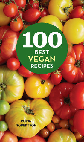 100 Best Vegan Recipes [O#COOKBOOKS]