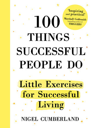 100 Things Successful People Do: Little Exercises for Successful Living | O#Psychology