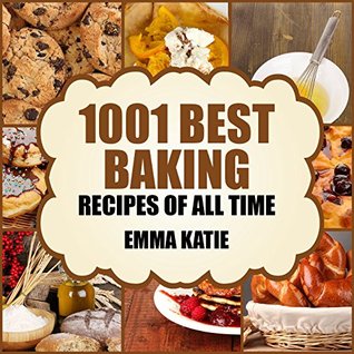1001 Best Baking Recipes of All Time [O#COOKBOOKS]