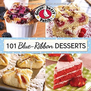 101 Blue Ribbon Dessert Recipes (101 Cookbook Collection) [O#COOKBOOKS]