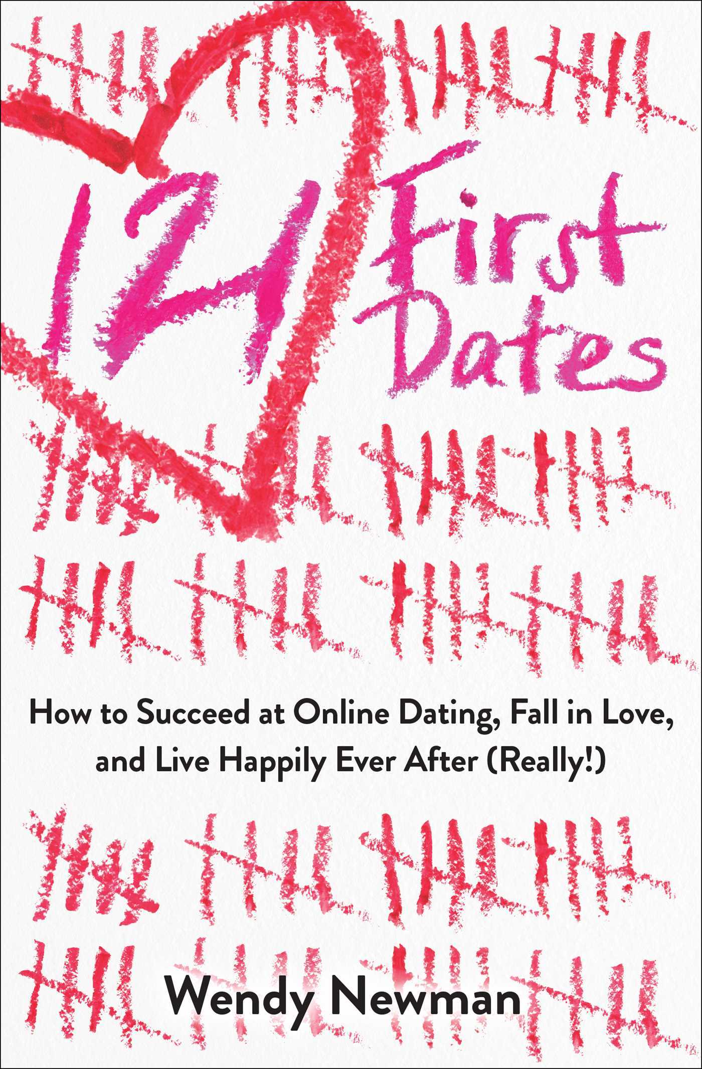 121 First Dates: How to Succeed at Online Dating, Fall in Love, and Live Happily Ever After (Really!) | O#SelfHelp