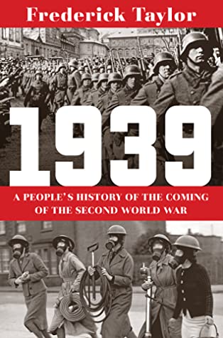 1939: A People’s History of the Coming of the Second World War | O#WorldWarII