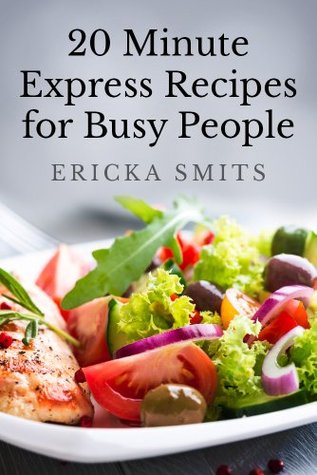 20 Minute Express Recipes for Busy People [O#COOKBOOKS]
